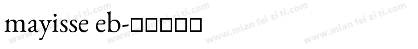mayisse eb字体转换